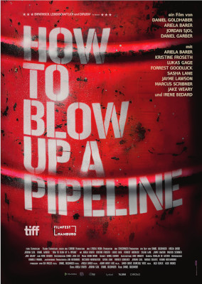 How To Blow Up A Pipeline